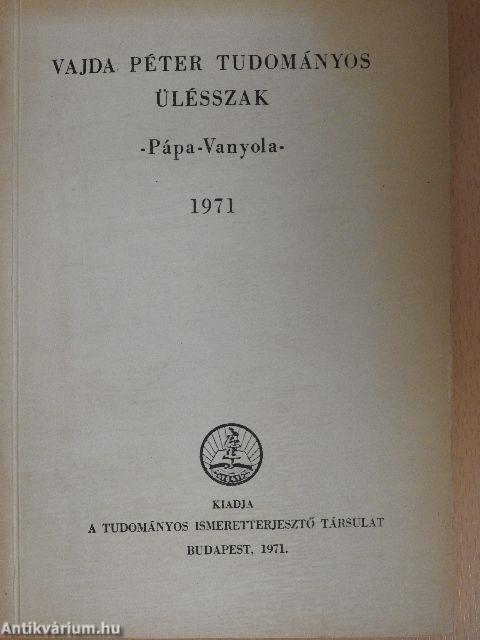 Vajda Péter Tudományos Ülésszak - Pápa-Vanyola