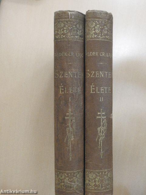 Szentek élete I-II.