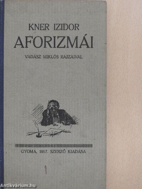 Kner Izidor aforizmái