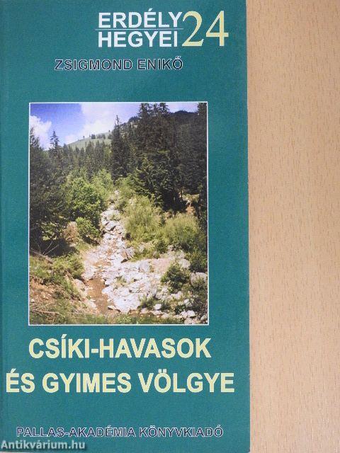 Csíki-havasok és Gyimes völgye