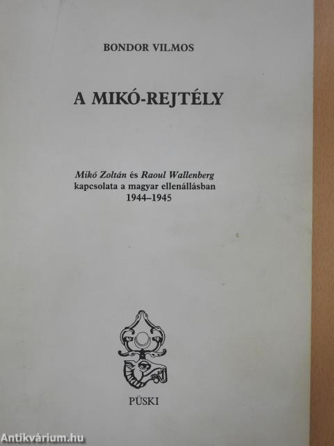 A Mikó-rejtély (dedikált példány)