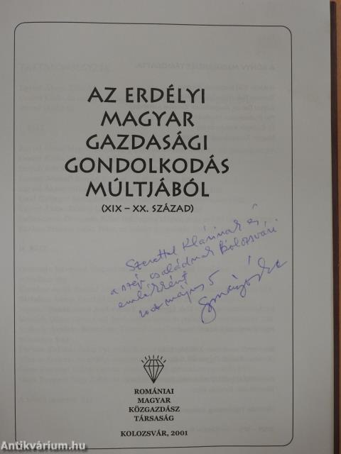 Az erdélyi magyar gazdasági gondolkodás múltjából (dedikált példány)