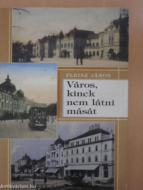 Város, kinek nem látni mását (dedikált példány)