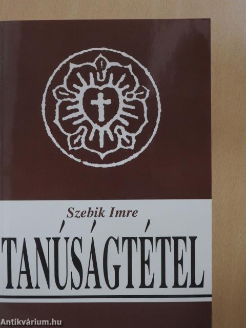 Tanúságtétel (dedikált példány)