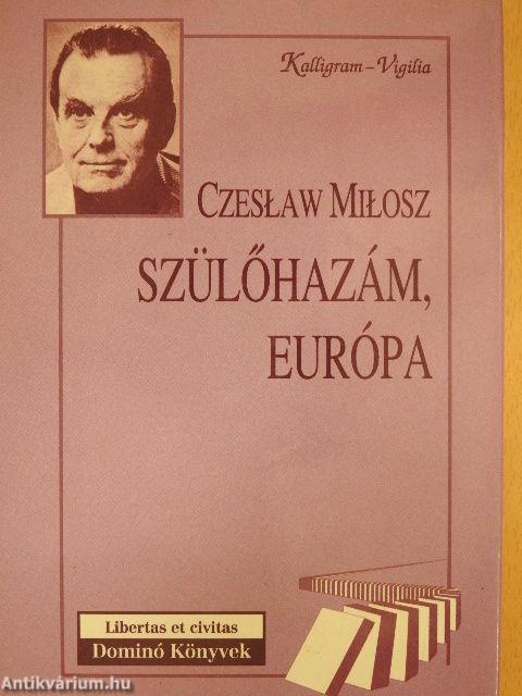 Szülőhazám, Európa