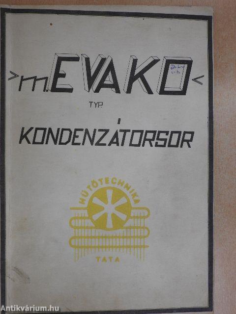 >m.EVAKO< typ. kondenzátorsor