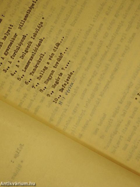 Dolgozók - iskolai élményeim