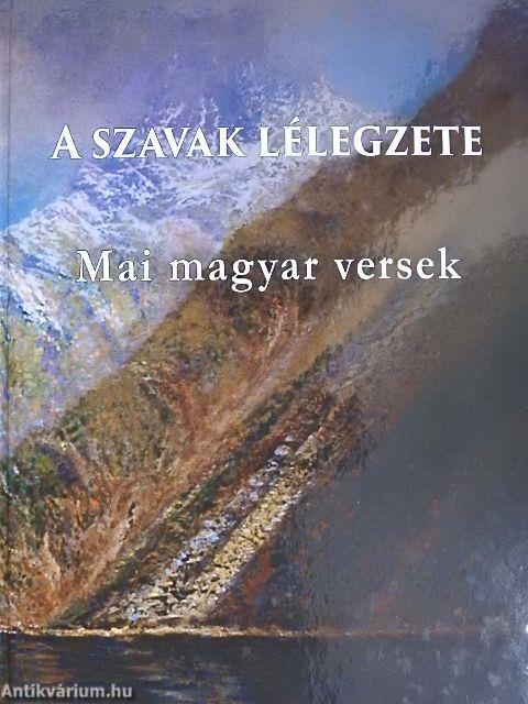 A szavak lélegzete - Mai magyar versek