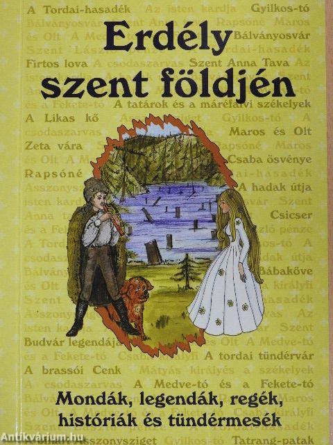 Erdély szent földjén