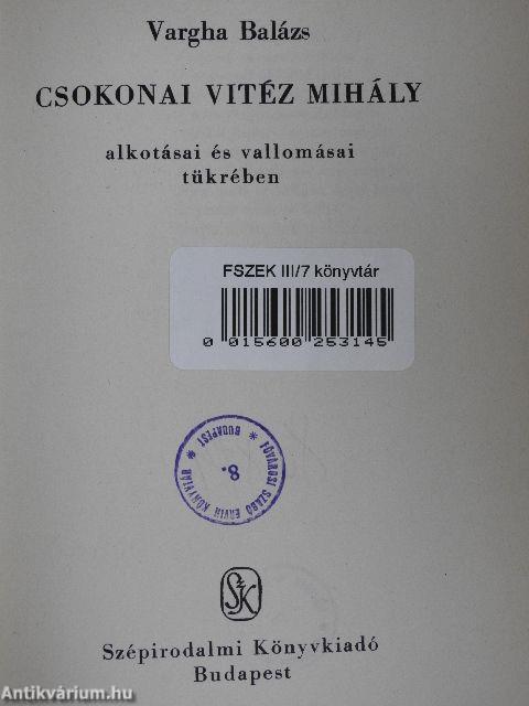 Csokonai Vitéz Mihály alkotásai és vallomásai tükrében