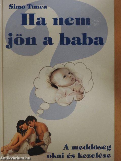 Ha nem jön a baba