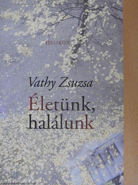 Életünk, halálunk