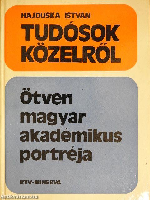 Tudósok közelről