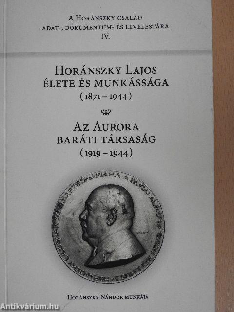 Horánszky Lajos élete és munkássága (1871-1944)/Az Aurora Baráti Társaság (1919-1944)