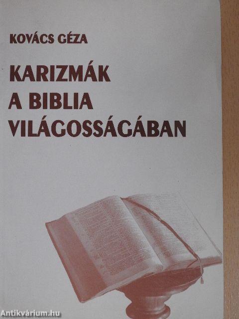 Karizmák a Biblia világosságában