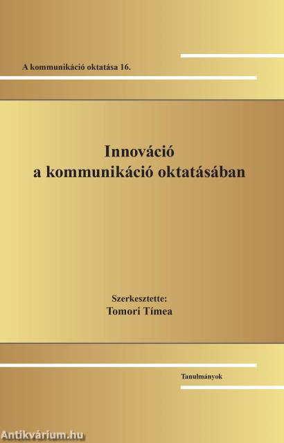 Innováció a kommunikáció oktatásában