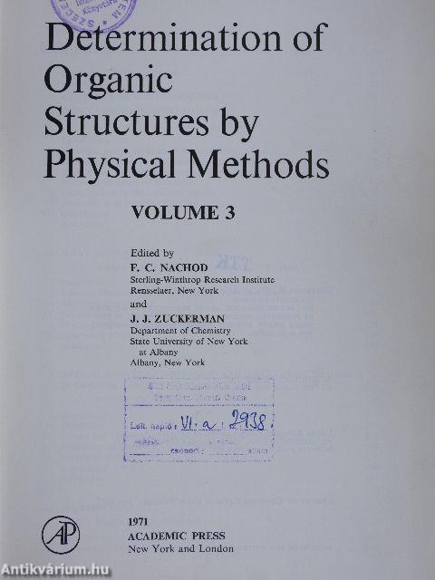 Determination of Organic Structures by Physical Methods 3.