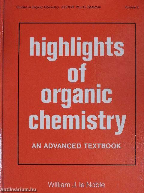 Highlights of Organic Chemistry