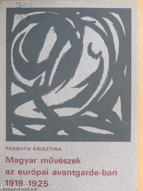 Magyar művészek az európai avantgarde-ban 1919-1925