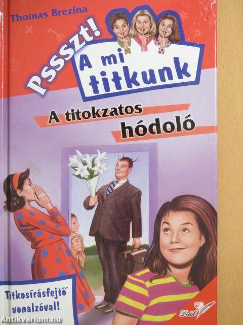 A titokzatos hódoló