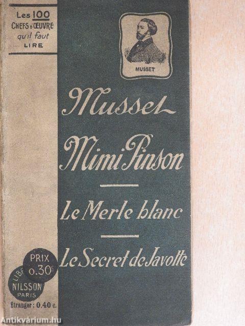 Mimi Pinson/Histoire d'un merle blanc/Le secret de Javotte