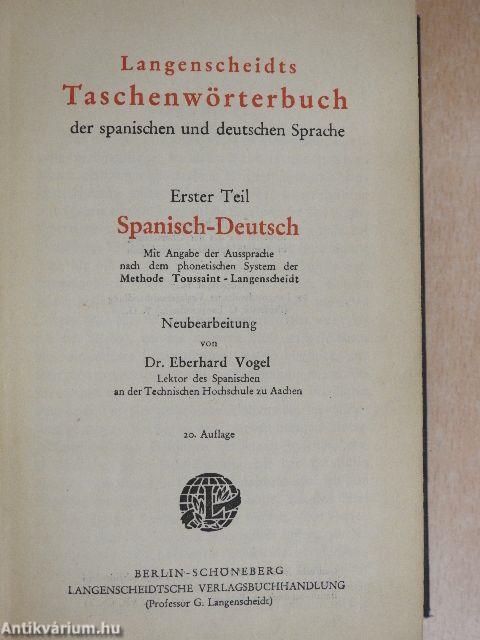 Langenscheidts Taschenwörterbuch der Spanischen und Deutschen Sprachen I-II.