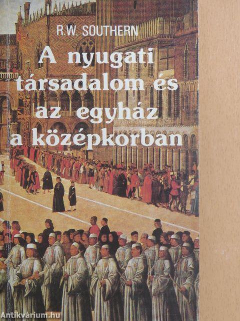 A nyugati társadalom és az egyház a középkorban