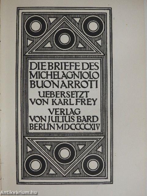 Die Briefe des Michelagniolo Buonarroti