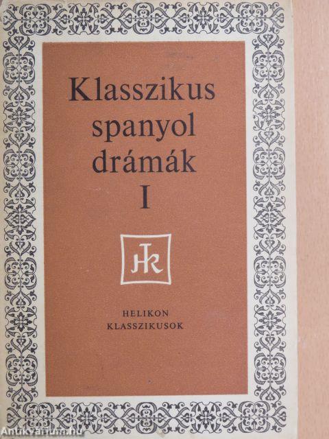 Klasszikus spanyol drámák I-II.