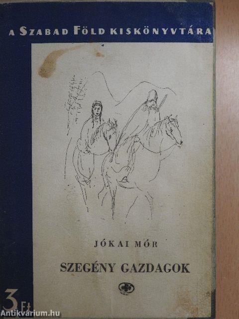 Szegény gazdagok I-II.