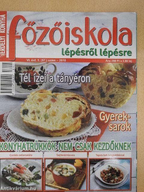 Erdélyi Konyha - Főzőiskola lépésről lépésre 2018/1.