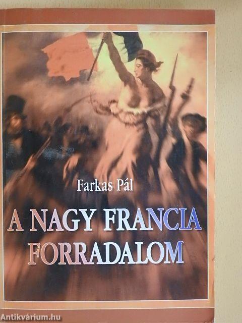 A Nagy Francia Forradalom I-II.