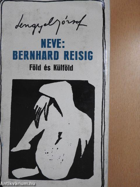 Neve: Bernhard Reisig