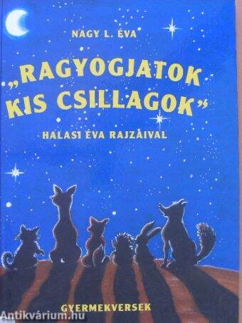 "Ragyogjatok kis csillagok"