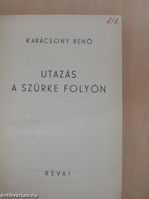 Utazás a szürke folyón