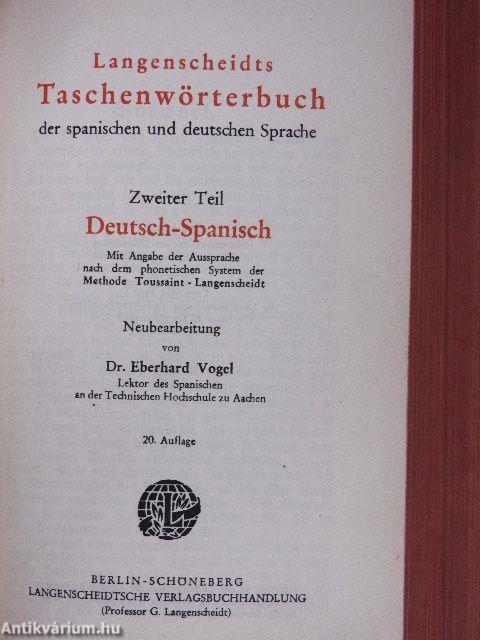 Langenscheidts Taschenwörterbuch der Spanischen und Deutschen Sprachen I-II.