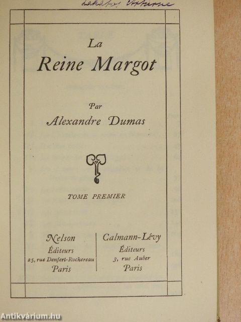 La reine Margot I-II.