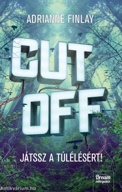 CUT OFF - Játssz a túlélésért!