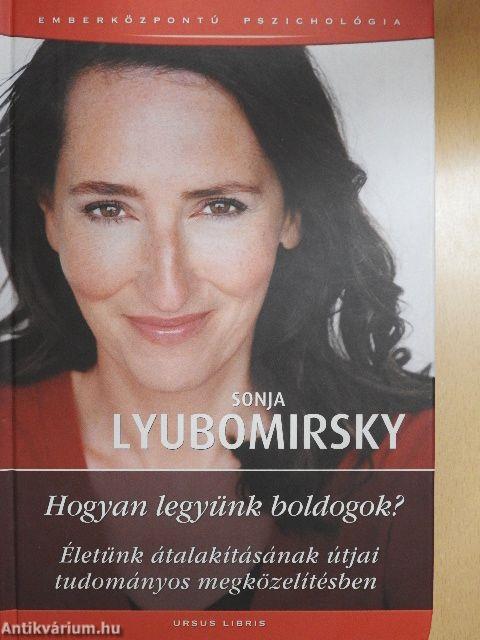 Hogyan legyünk boldogok?