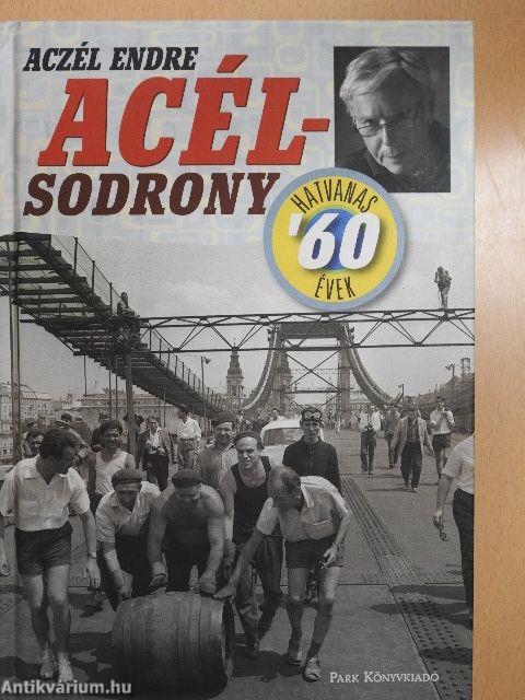 Acélsodrony 1.