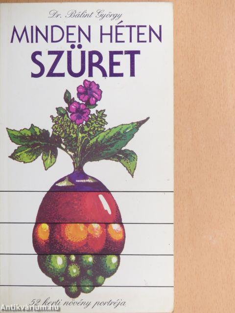 Minden héten szüret