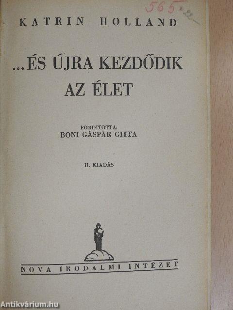 ...és újra kezdődik az élet