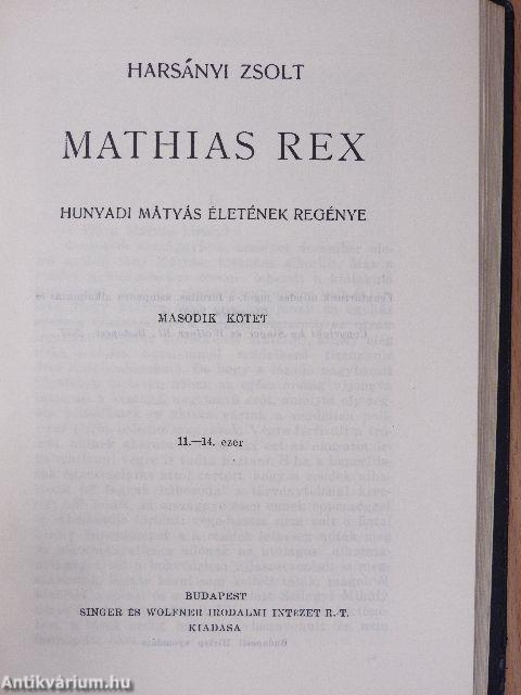 Mathias Rex I-III.