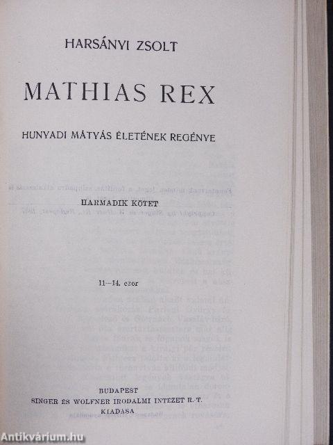 Mathias Rex I-III.