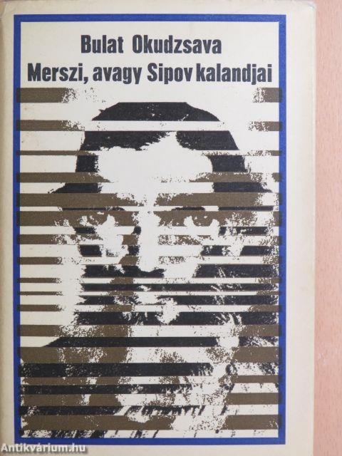 Merszi, avagy Sipov kalandjai