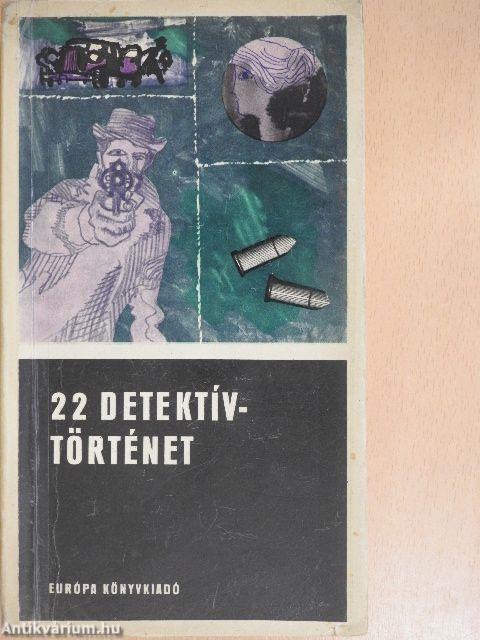 22 detektívtörténet I. (töredék)