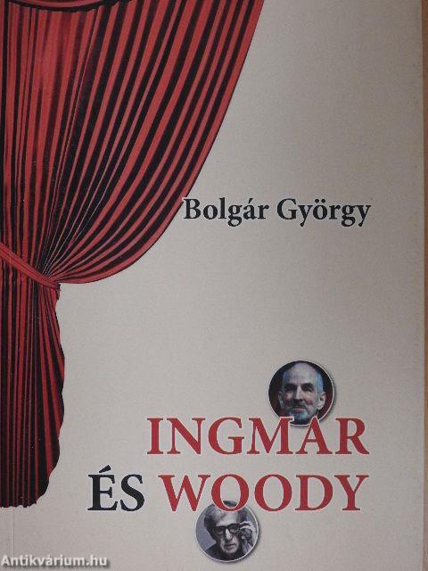 Ingmar és Woody