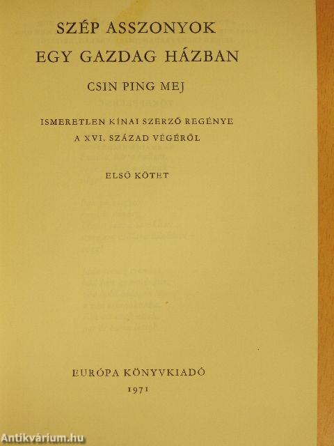 Szép asszonyok egy gazdag házban I-II.