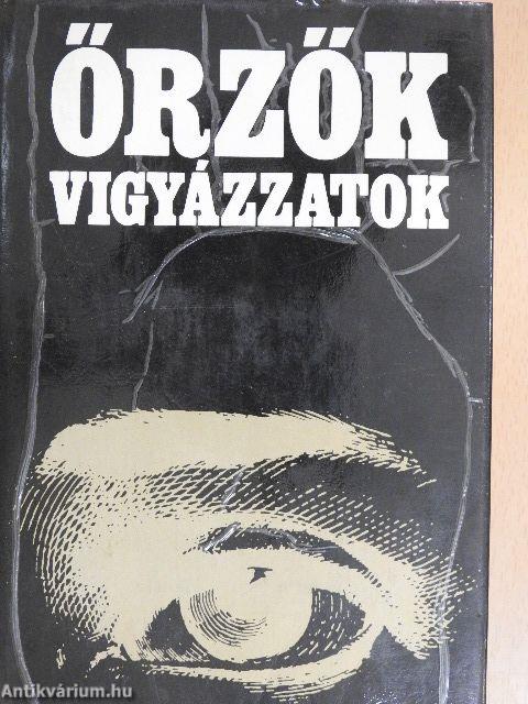 Őrzők vigyázzatok I. (töredék)