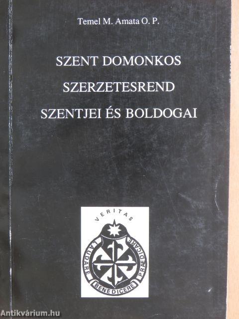 Szent Domonkos szerzetesrend szentjei és boldogai